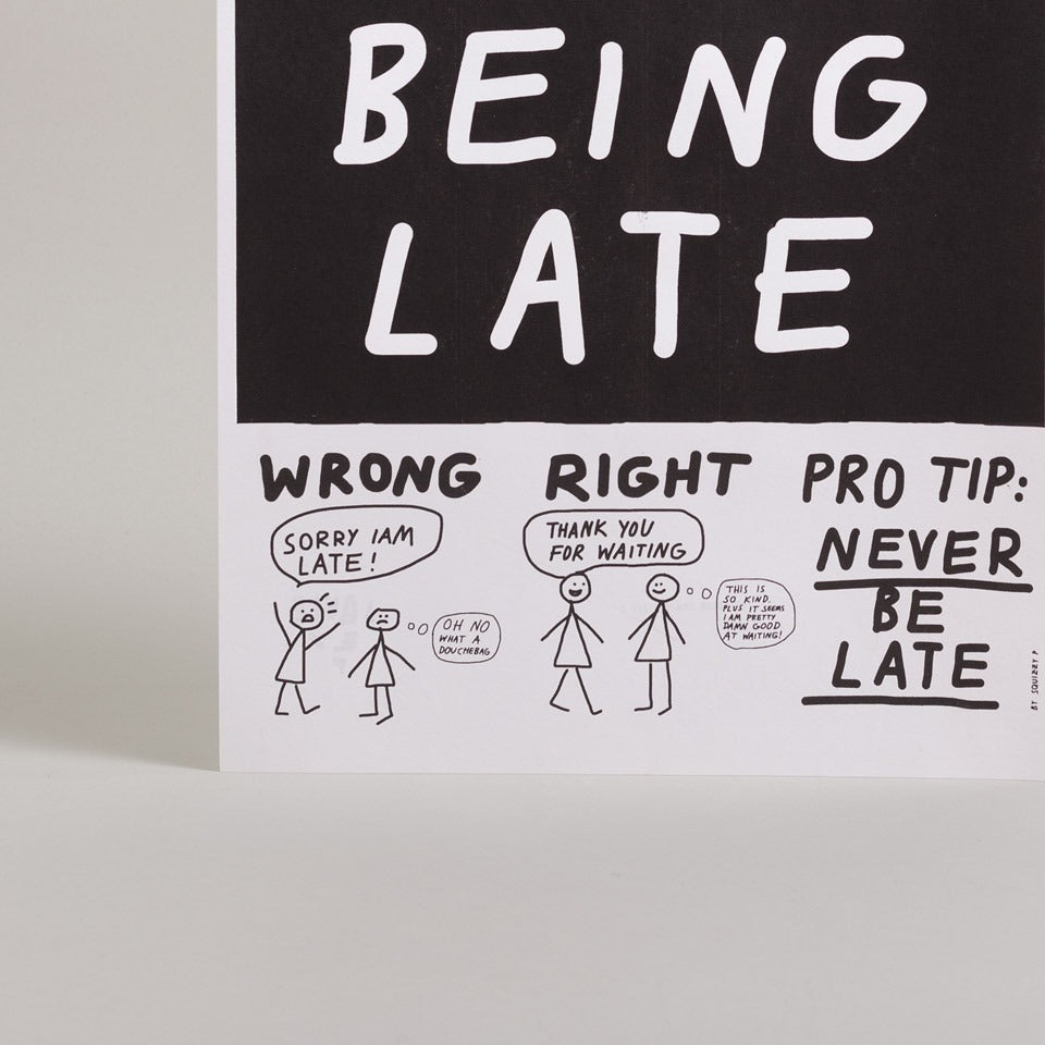 Poster / being late